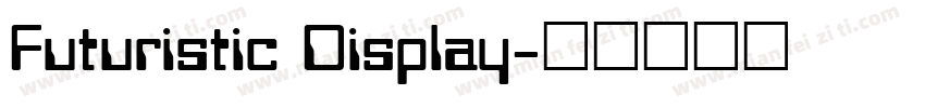 Futuristic Display字体转换